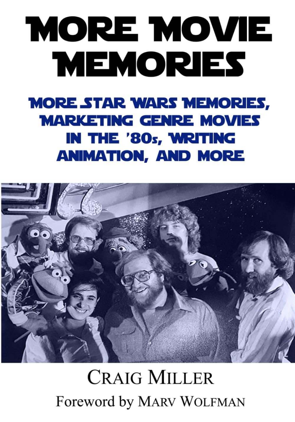 More Movie Memories by Craig Miller